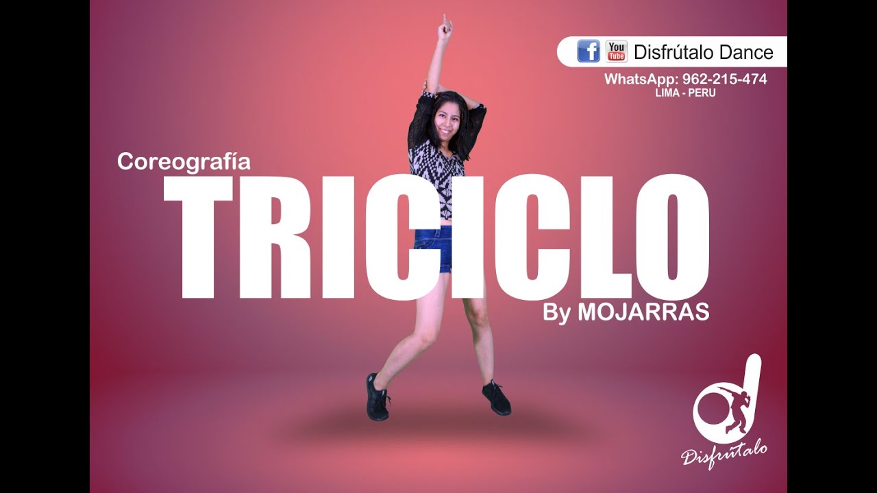 TRICICLO PERÚ by LOS MOJARRAS Coreografía ... Disfrútalo Dance