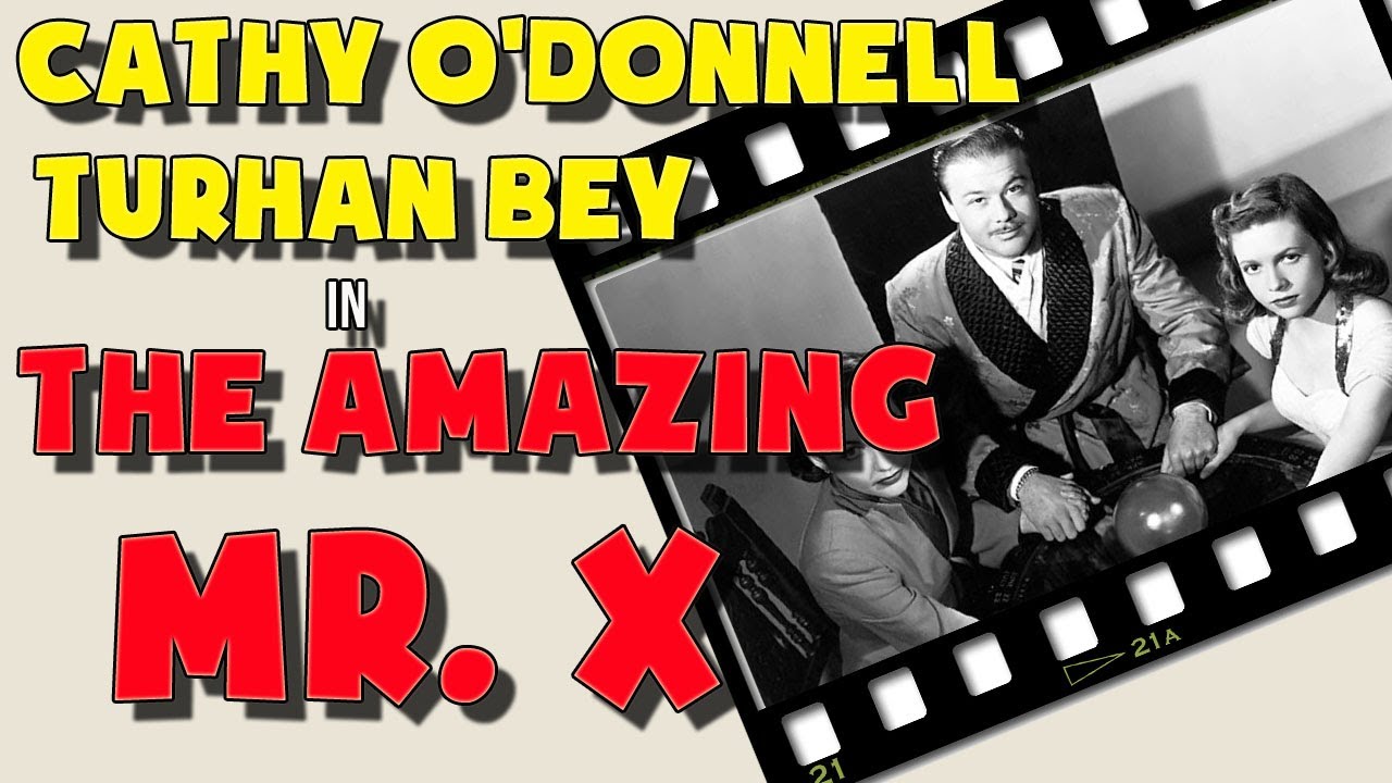 The Amazing Mr.X (1948).Full movie. Starring Turhan Bey, Cathy O'Donnell. Film noir, Horror,Thriller