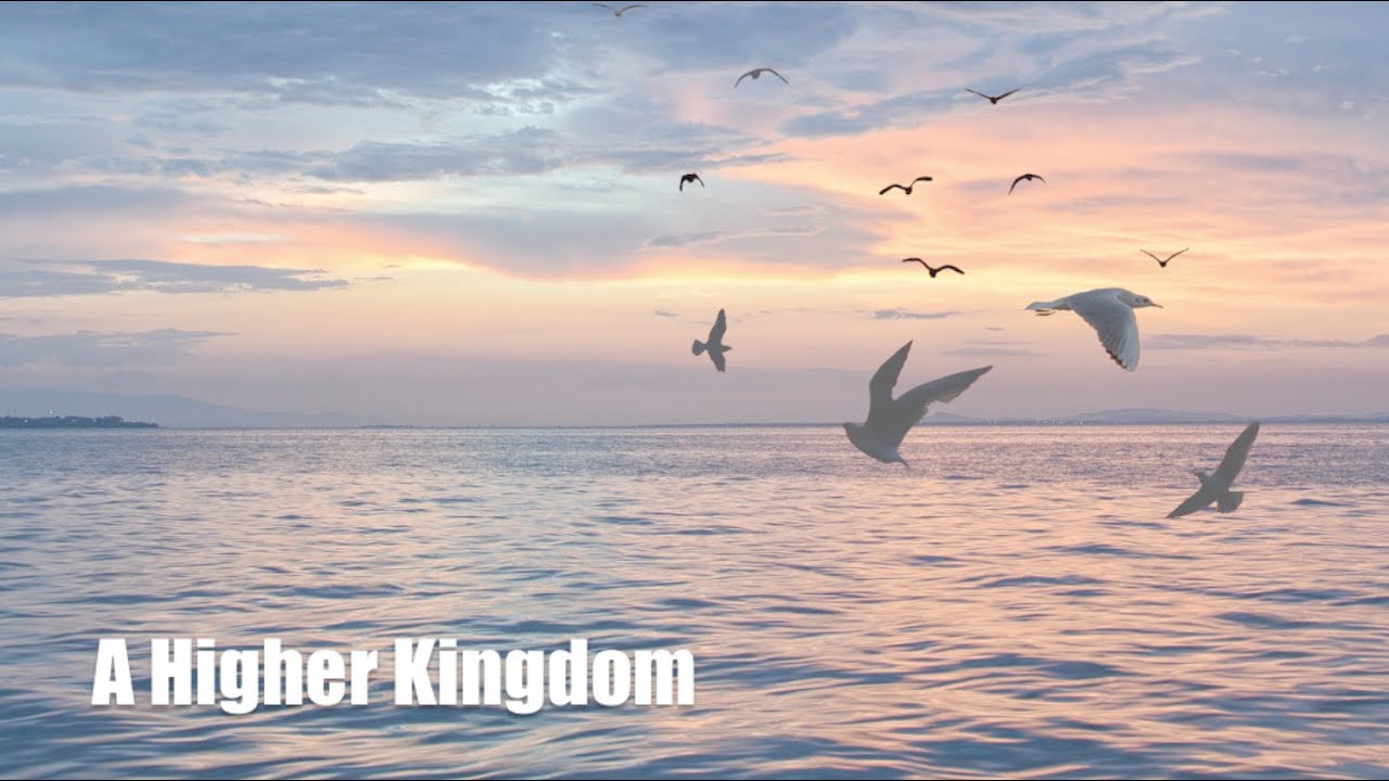 A Higher Kingdom