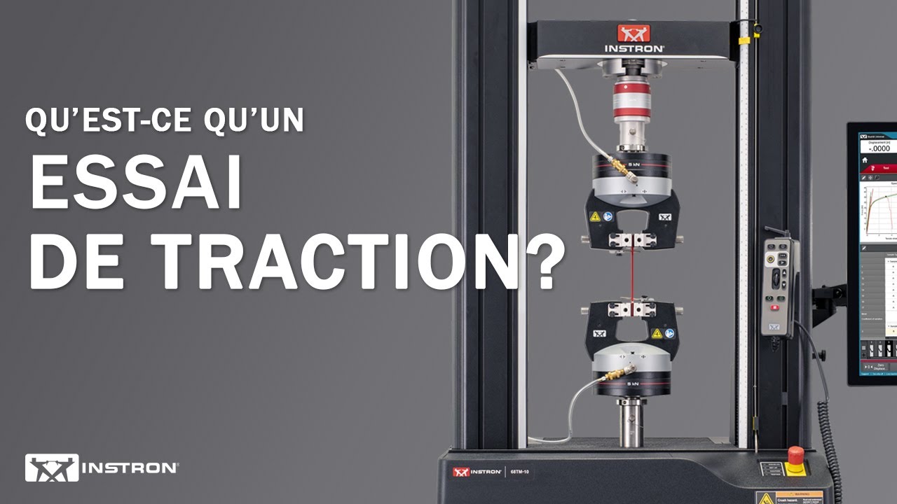 Qu’est-ce qu’un essai de traction?