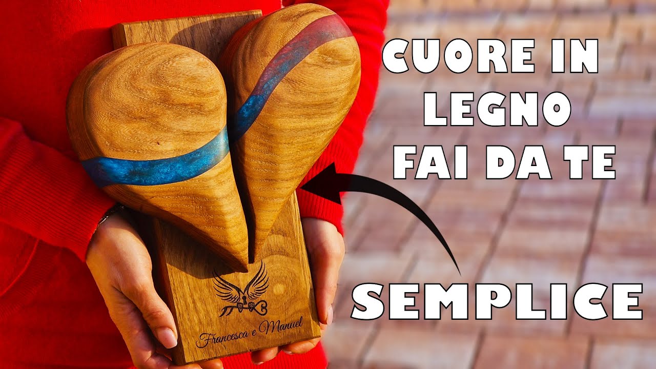 CUORE IN LEGNO PER SAN VALENTINO FAI DA TE!! SEMPLICE!!