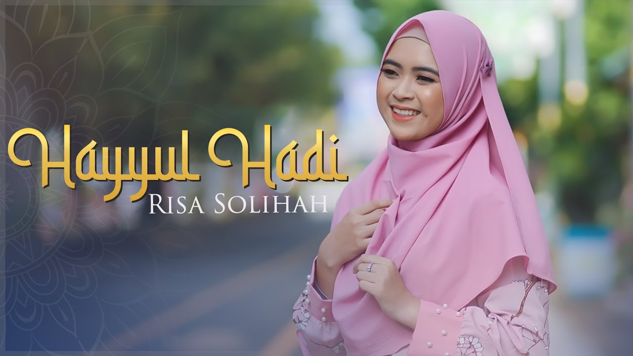HAYYUL HADI - Risa Solihah (Music Video TMD Media Religi)