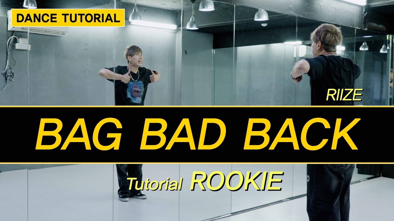 RIIZE(라이즈) - BAG BAD BACK DANCE TUTORIAL | 챌린지 안무 배우기 [와와댄스마포본점]
