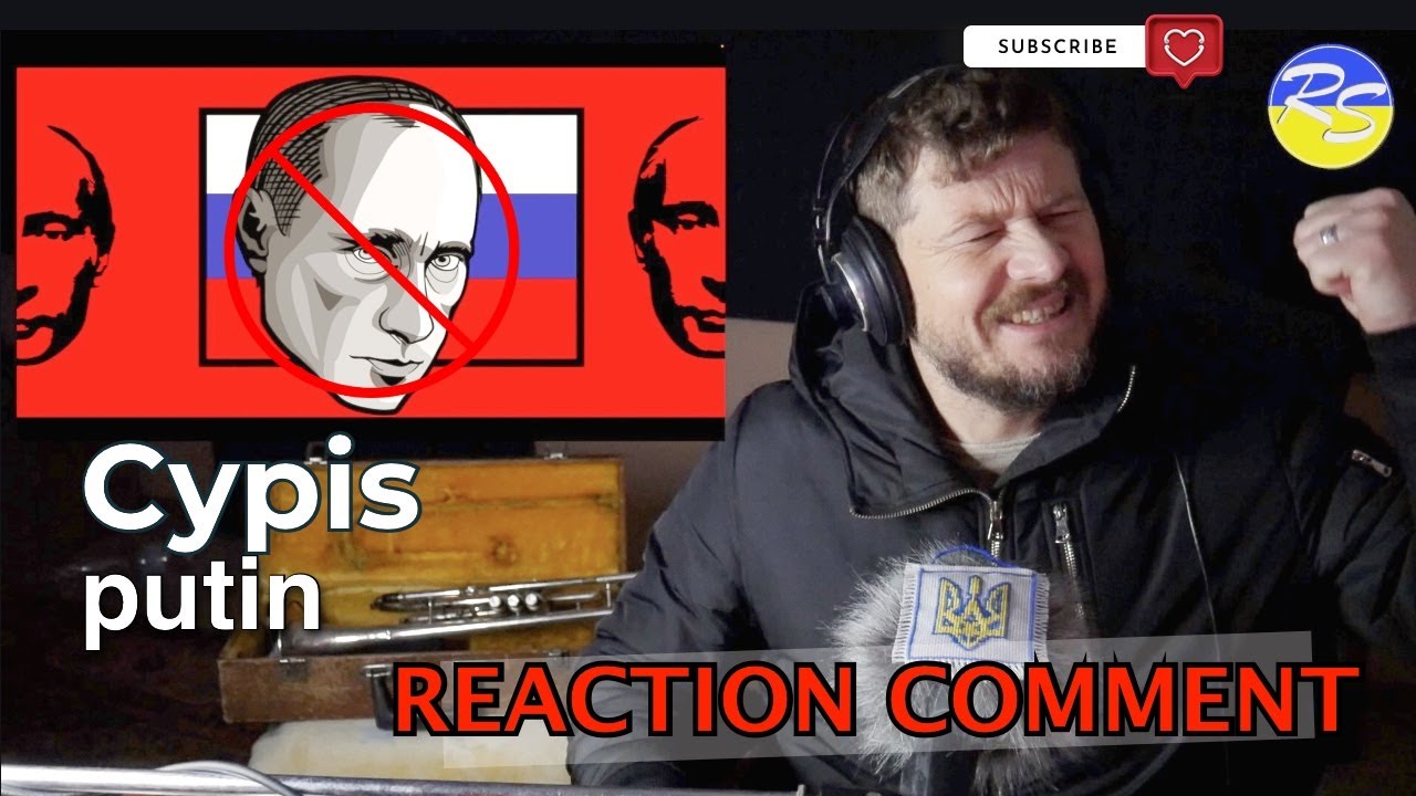 Cypis - Putin /Zło musi zostać ukarane! Зло має бути покаране! /Перша Реакція. #reaction #review