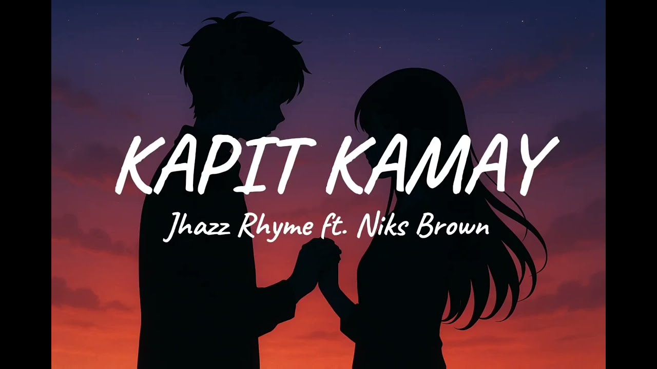 KAPIT KAMAY - Jhazz Rhyme ft. Niks Brown