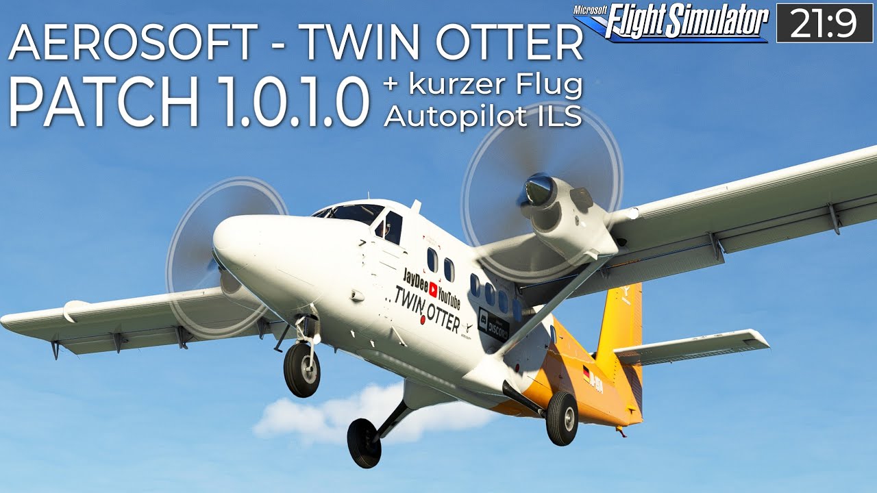 TWIN OTTER Patch 1.0.1.0 - Patch Notes & Test Autopilot ILS ★ FLIGHT SIMULATOR Deutsch