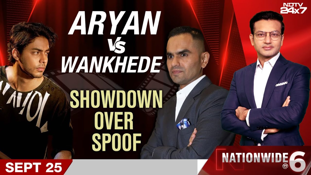 Aryan Khan Vs Sameer Wankhede: Showdown Over Spoof | Nationwide@6