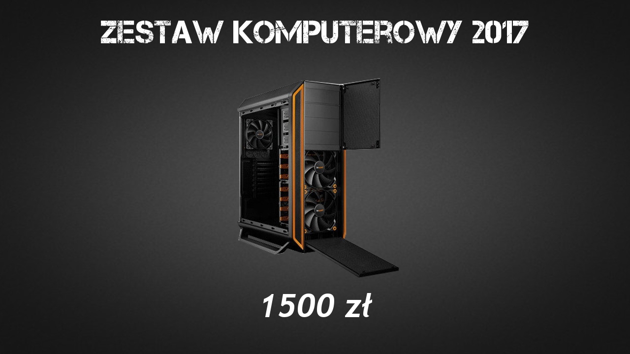 Zestaw Komputerowy za 1500zł 2017