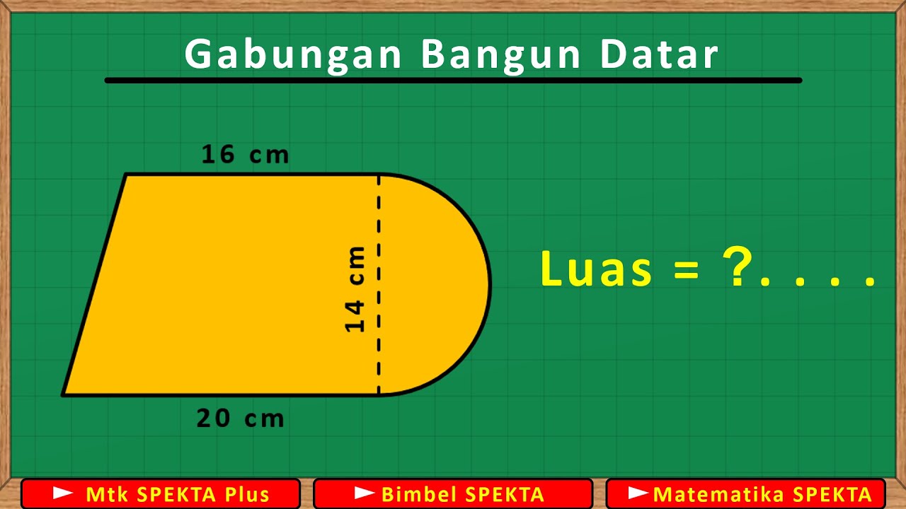 Menghitung Luas Gabungan Bangun Datar. Part 9