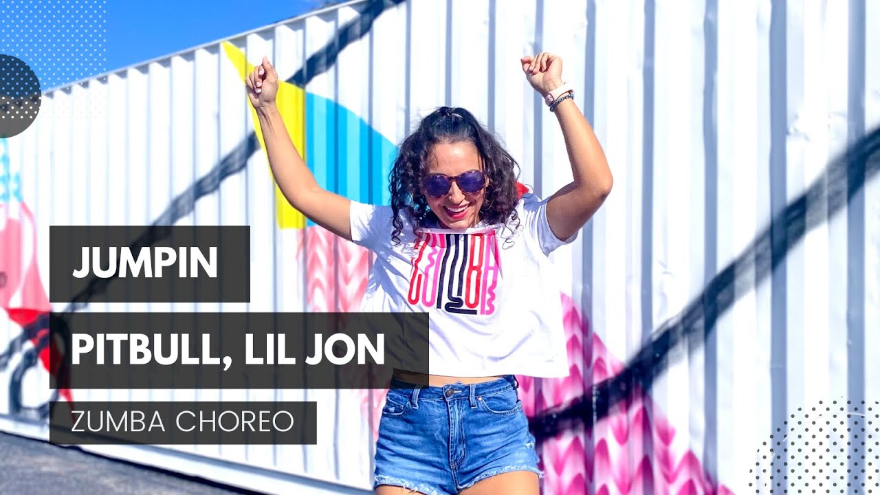 ♫ JUMPIN - Zumba Choreography - Pitbull, Lil Jon