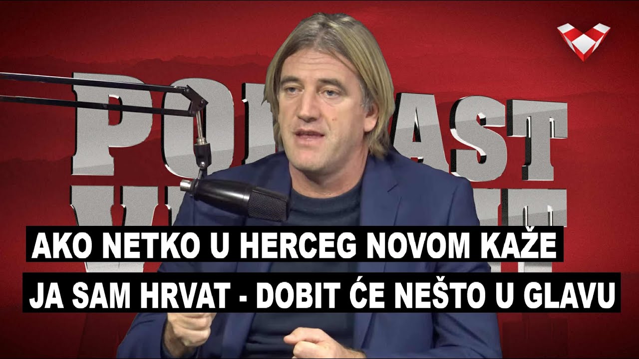PODCAST VELEBIT - Vidović: Otiđi u Suboticu ili Herceg Novi pa ćeš vidjeti kako je teško biti Hrvat