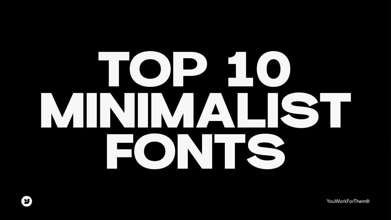 Top 10 Minimalist Fonts