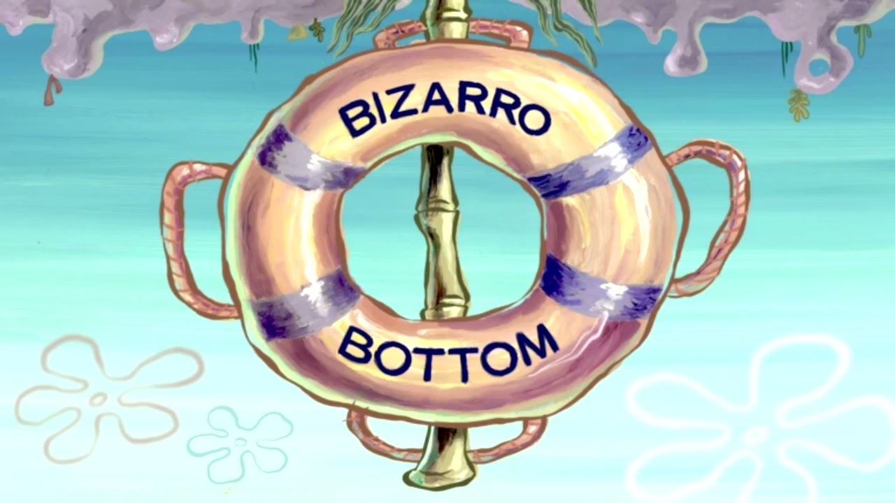 Bizarro Bottom (Different Music)
