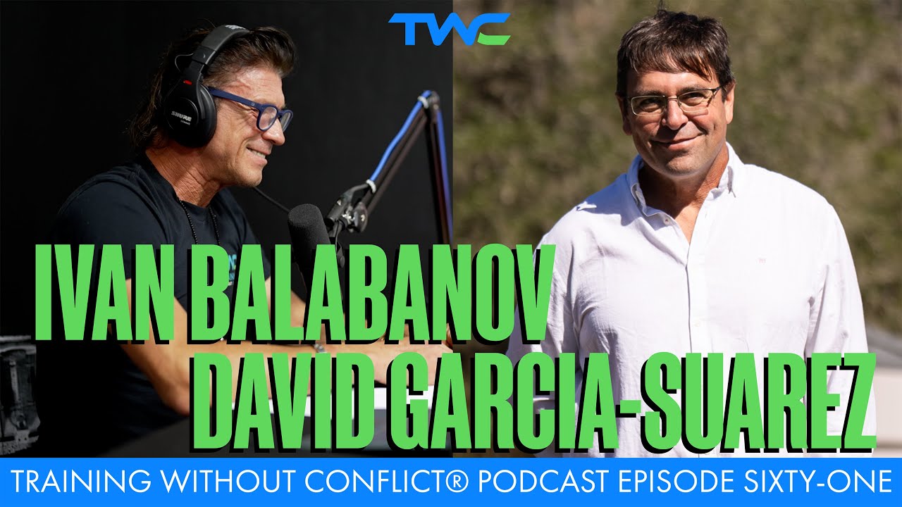 Training Without Conflict&reg; Podcast Episode Sixty-One: David Garcia Suarez