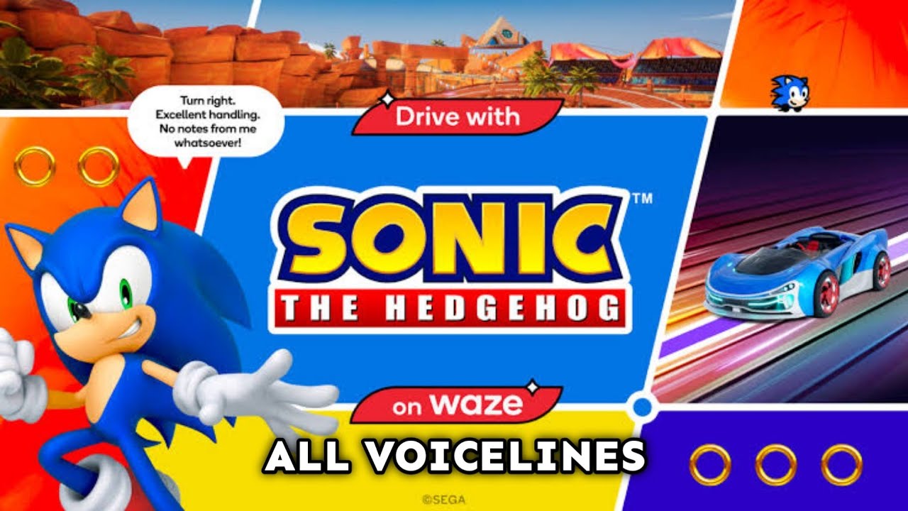 Sonic on Waze | All Voice Lines