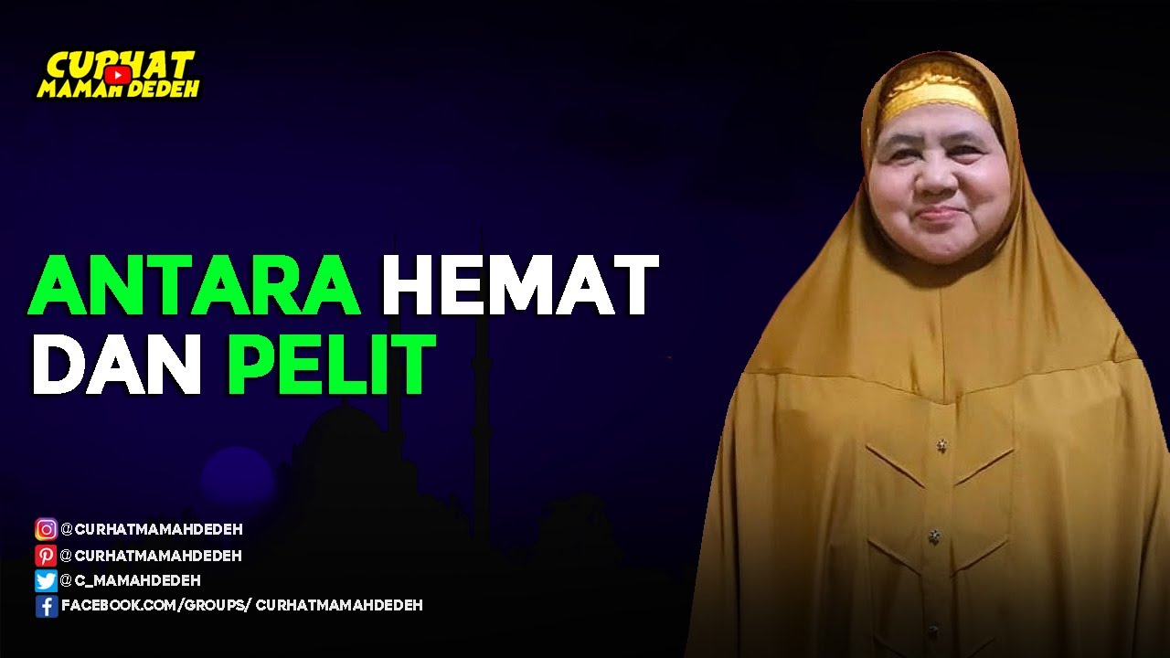 Antara Hemat dan Pelit - Tausiyah Mamah Dedeh