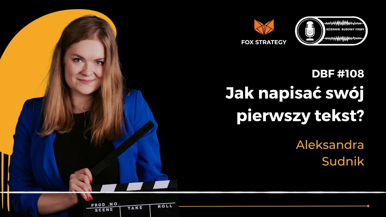 Jak napisać swój pierwszy tekst?  (DBF #108)