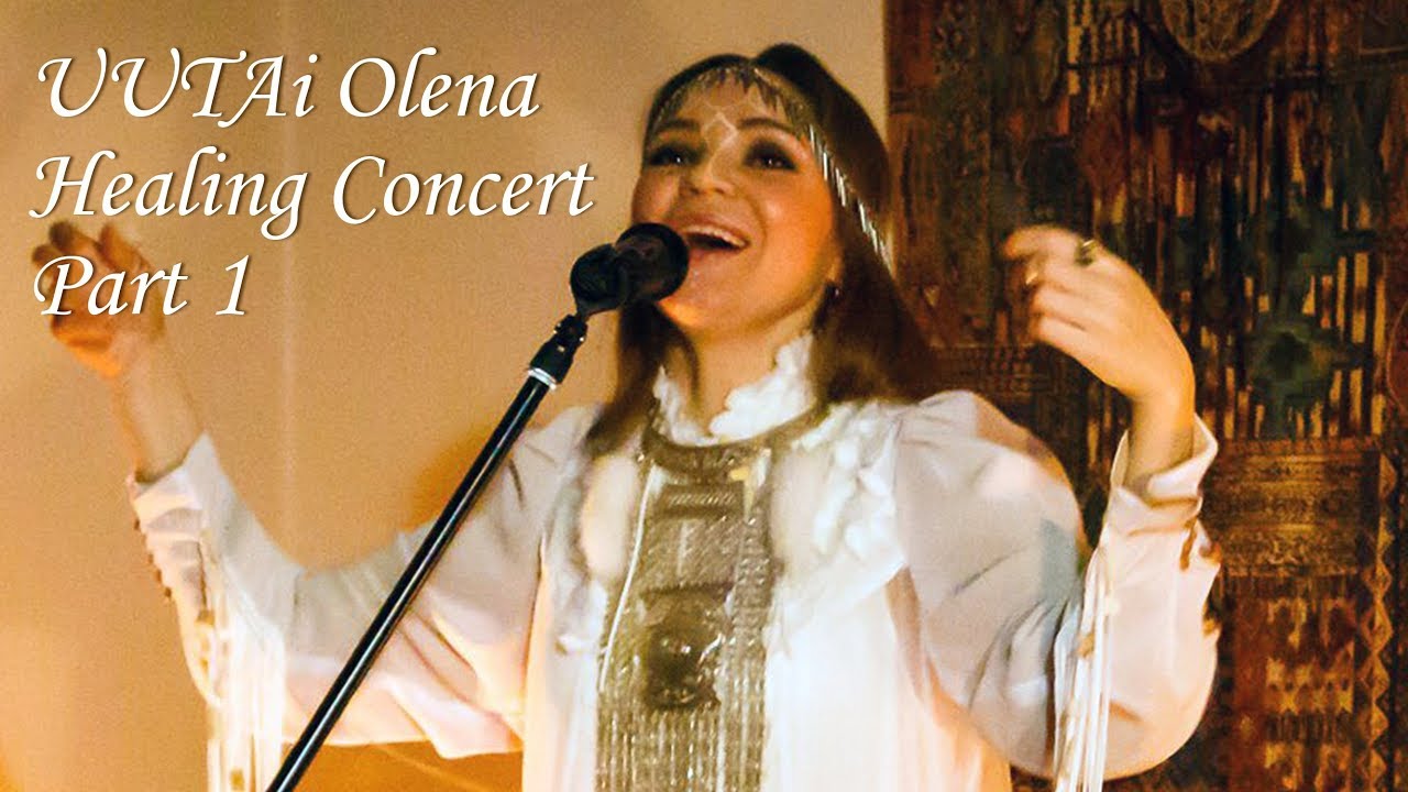 UUTAi Olena. Alive Healing Concert. Part 1.