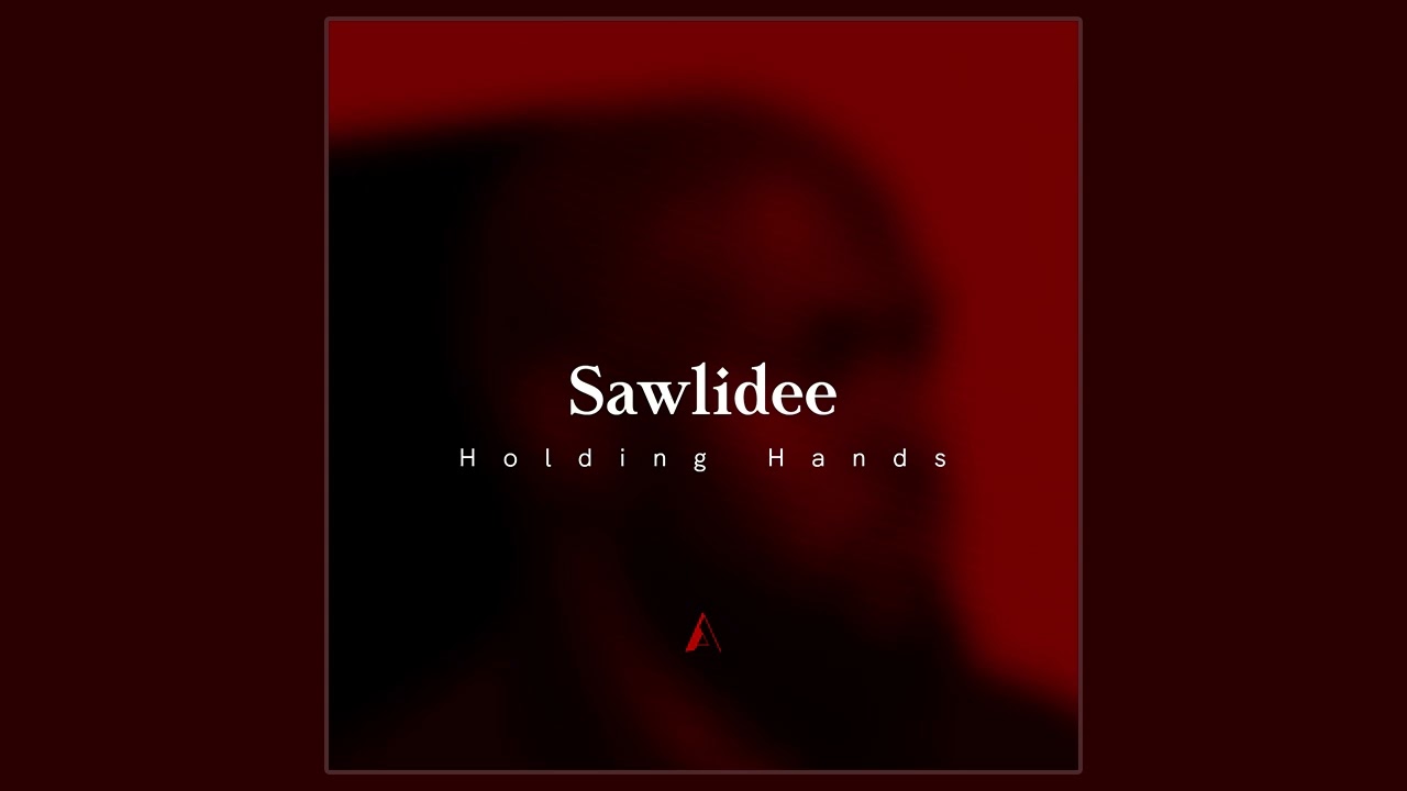 Sawlidee - Holding Hands (official Audio)
