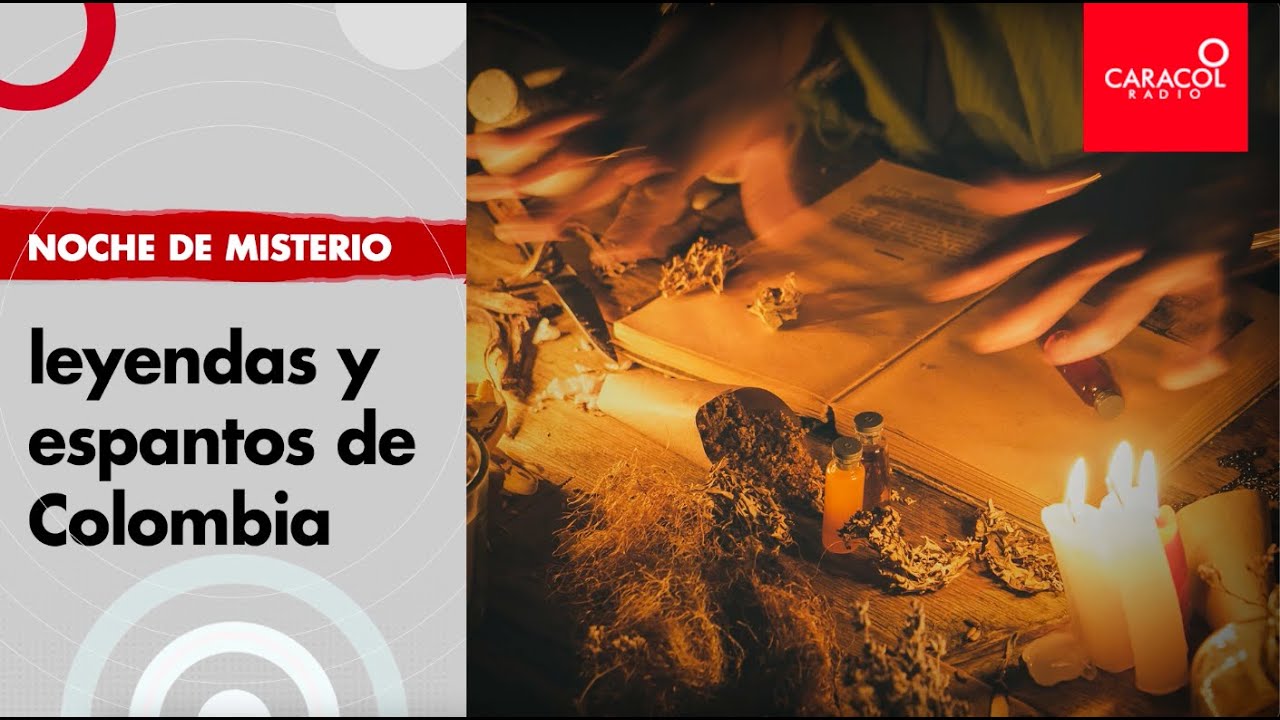 Noche de Misterio: Leyendas y espantos de Colombia