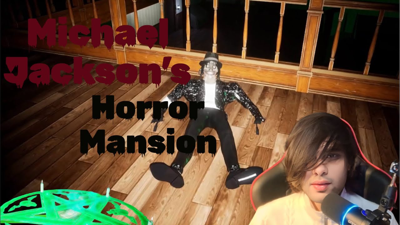 Exploring Michael Jackson’s Horror Mansion . Why Michael Jackson’s crying ?? Horror MJ game .