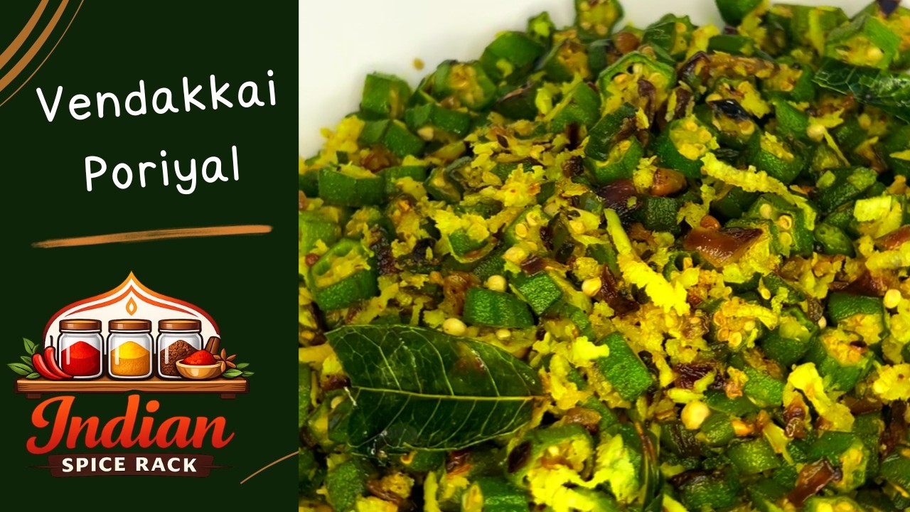 Vendakkai Poriyal Recipe | South Indian Okra Stir Fry #VendakkaiPoriyal #OkraFry