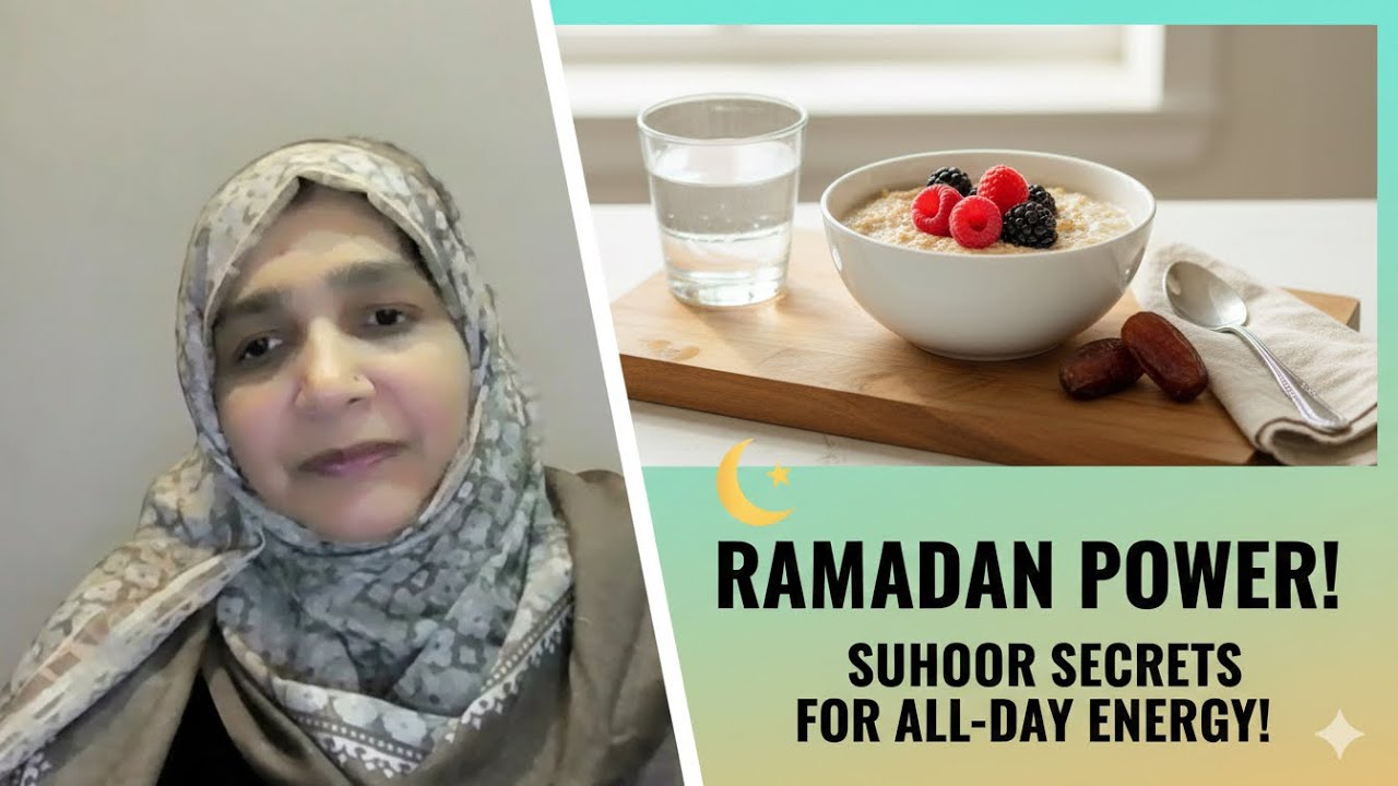 The Science of a Perfect Suhoor (Sunnah + Science Explained) 🌙