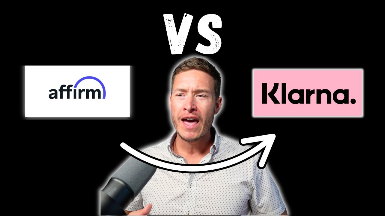 Klarna vs Affirm? Which is the better stock to buy?