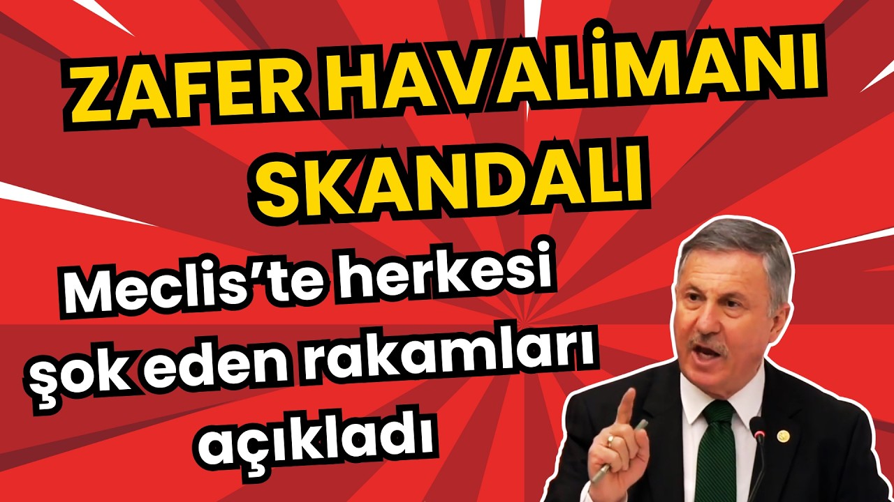 Zafer Havalimanı’ndaki skandal Meclis’te patladı! Selçuk Özdağ çok sert konuştu