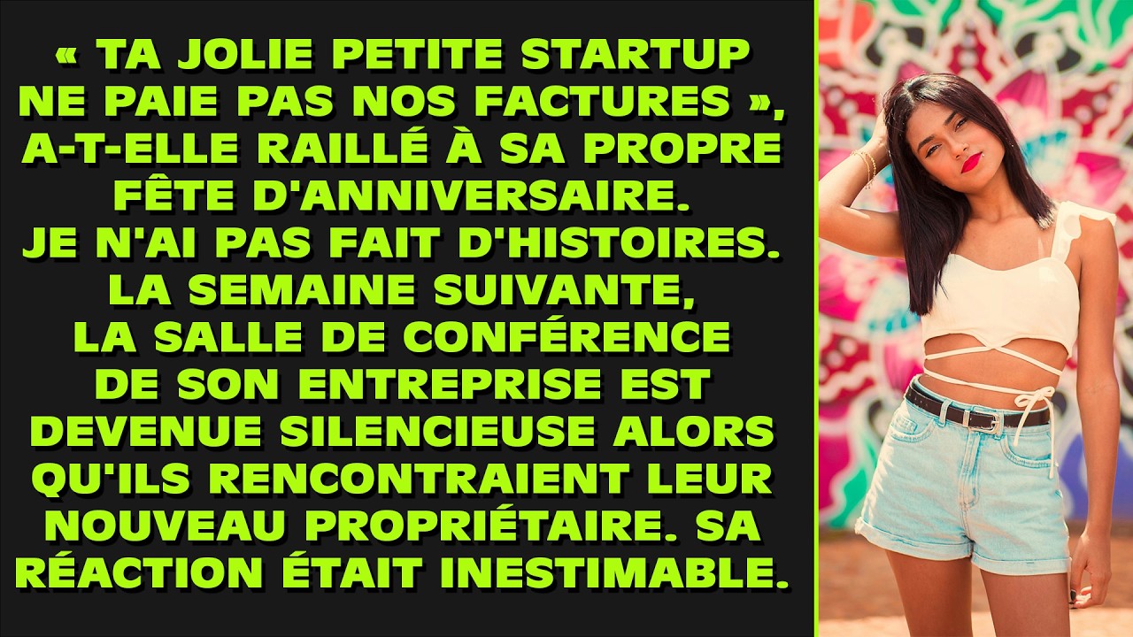 « TA JOLIE PETITE STARTUP NE PAIE PAS NOS FACTURES », a-t-elle raillé à sa propre fête