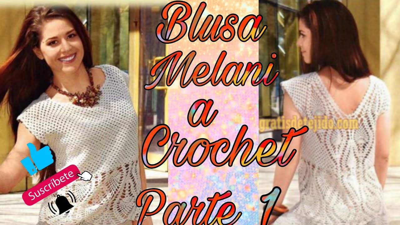 Blusa Melani a crochet parte 1 😍🥰😘