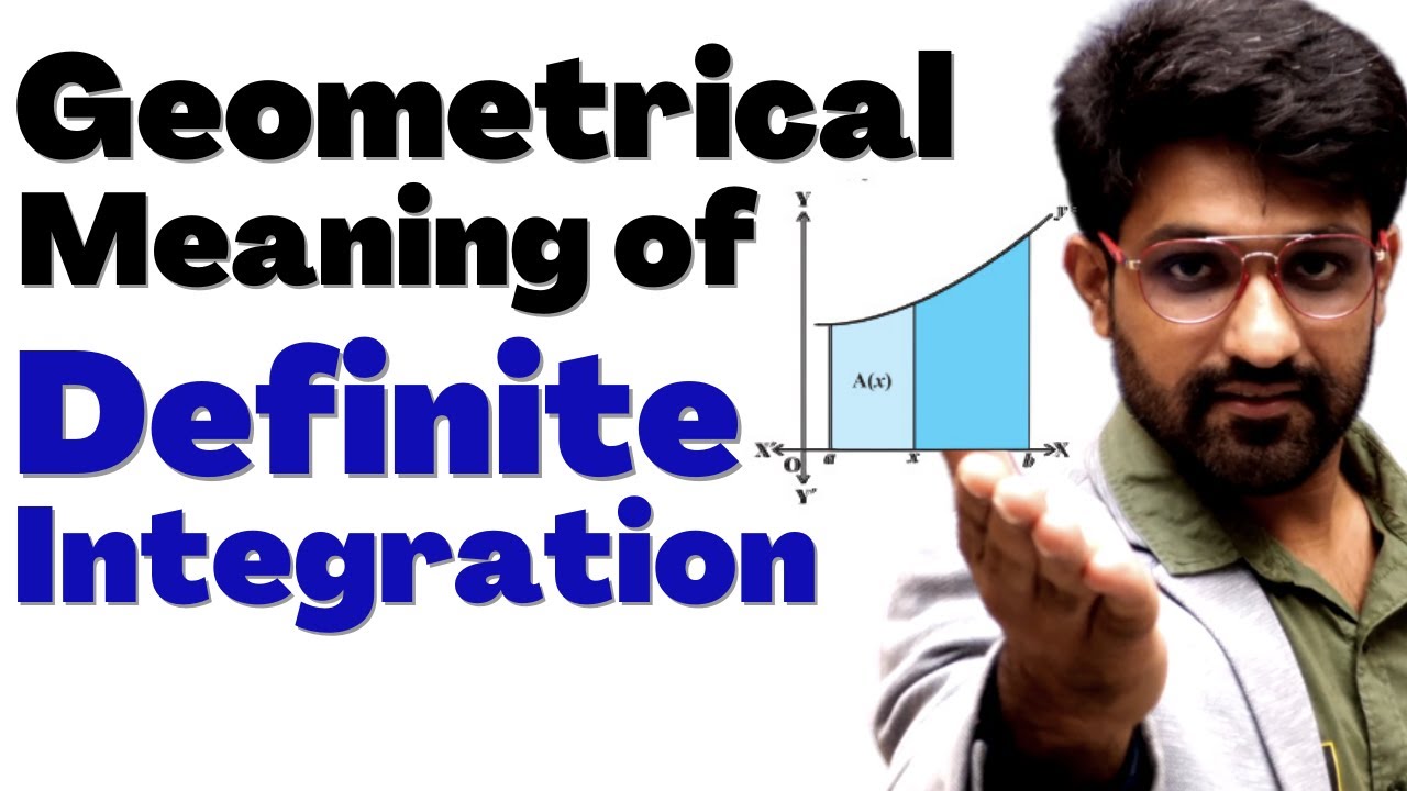 Geometrical Meaning Of Definite Integral | Geometric Interpretation of Definite Integral | Aman Sir