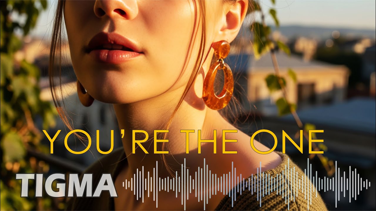 Tigma &ndash; You&rsquo;re the One | Deep House &bull; Vocal House &bull; Nu Disco &bull; Italo Disco 2025