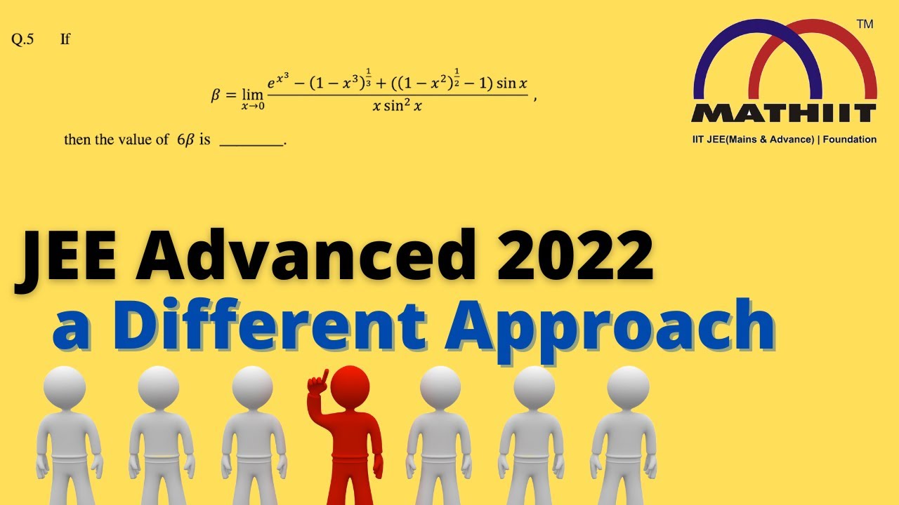 JEE Advanced 2022 Solution | JEE Advanced Limits | Limits | JEE Advanced problem-solving method