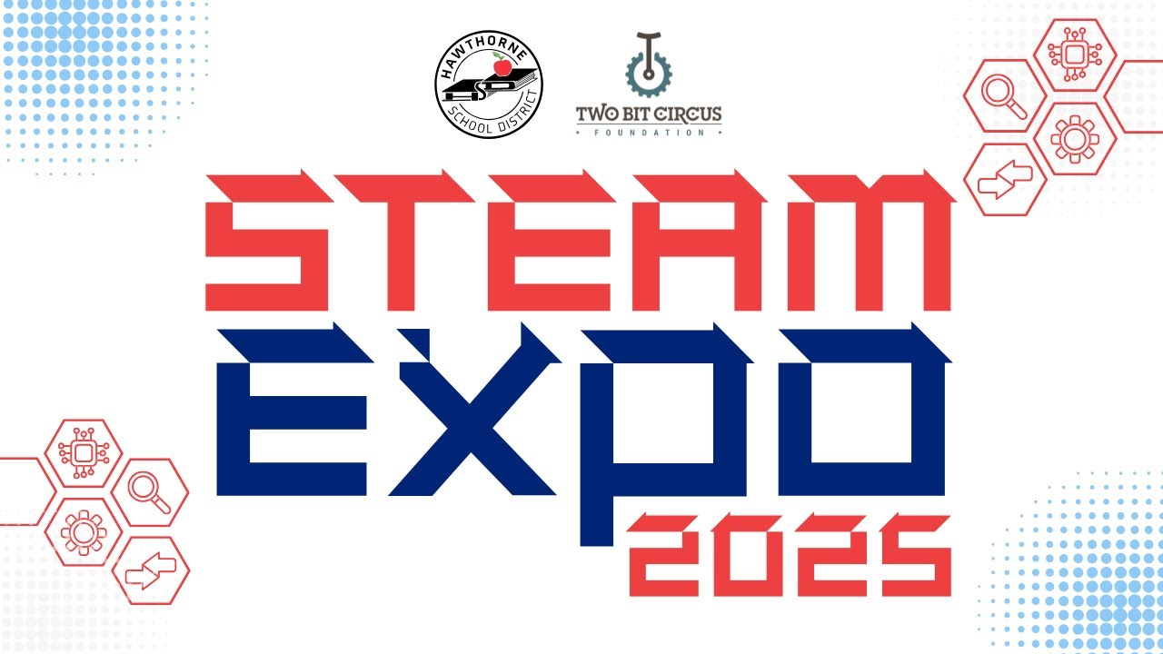 HSD STEAM EXPO | Celebrating Student Innovation & Family Partnership