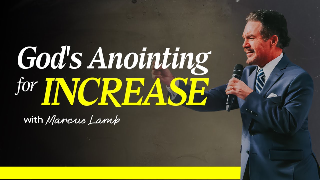 God's Anointing for Increase: The Power of Your Obedience &ndash;&nbsp;Marcus Lamb