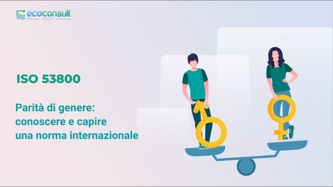 ✅ ISO 53800: conoscere e capire la norma internazionale per la Parità di Genere