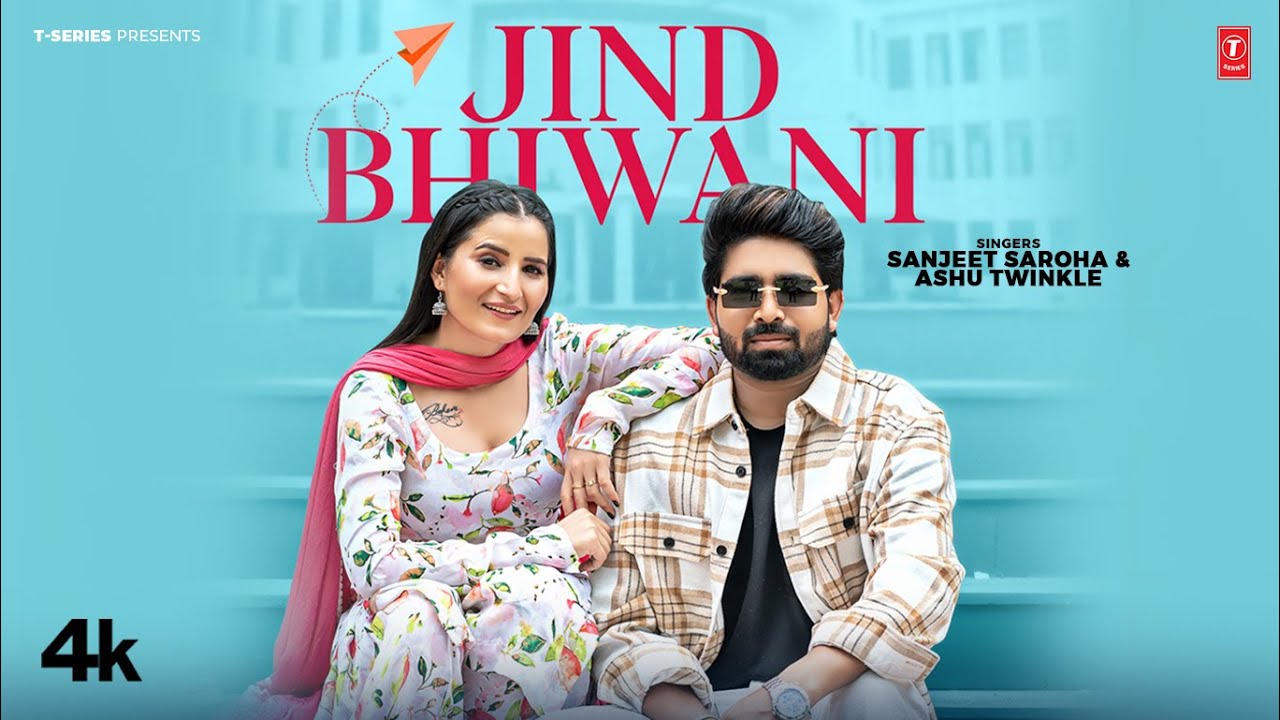 Jind Bhiwani - Sanjeet Saroha, Ashu Twinkle, Feat. Shavi Chaudhary | New Haryanvi Song 2025