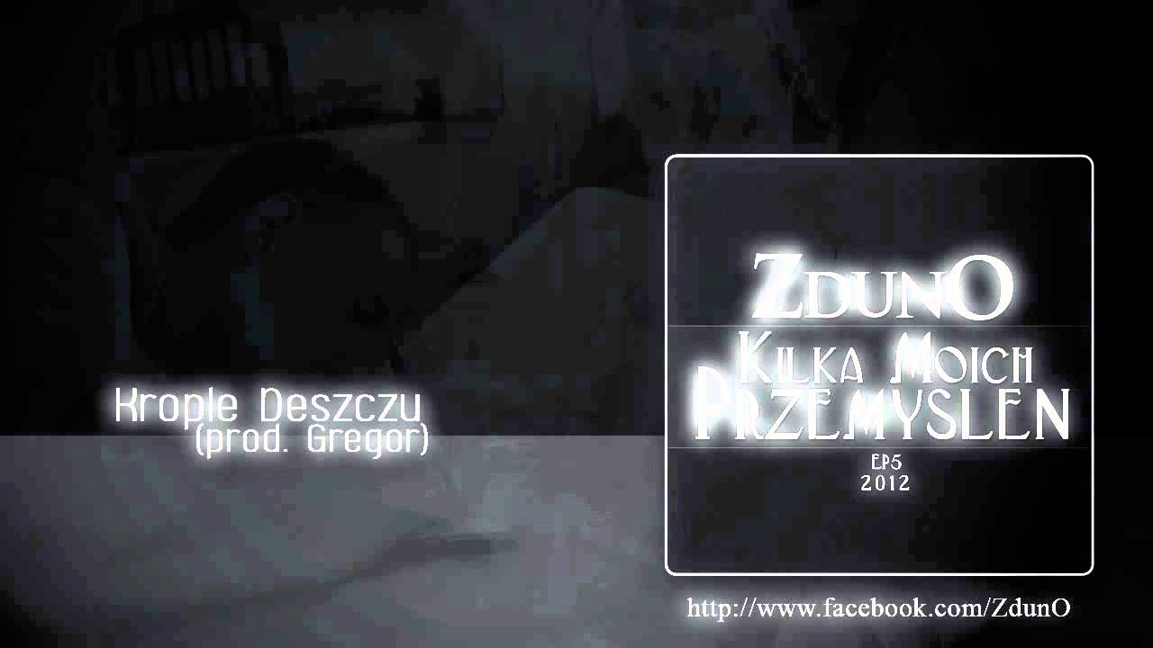 06. ZdunO - Krople Deszczu (prod. Gregor)