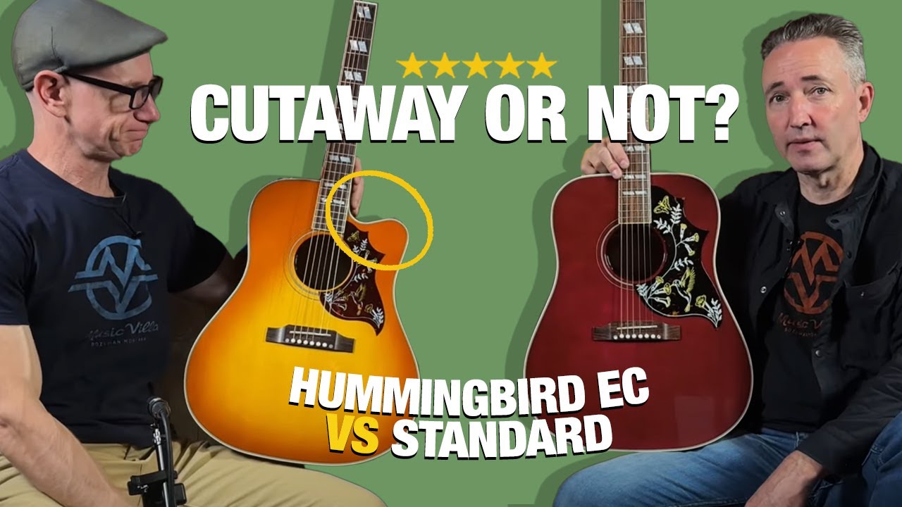 Does a Cutaway Affect Tone? Hummingbird Standard EC vs Non-Cutaway