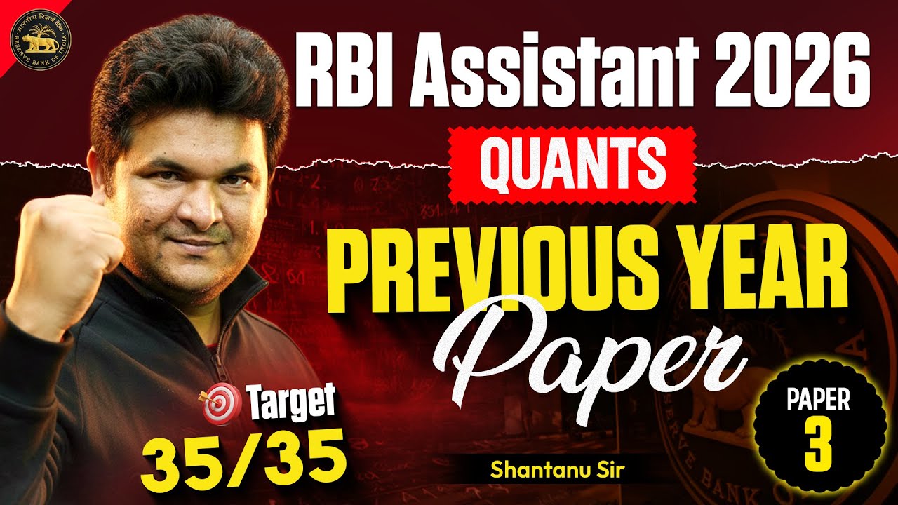 RBI Assistant 2026 Quants | Quants Previous Year Paper 3 | Target 35/35 🎯 | Quants By Shantanu Sir