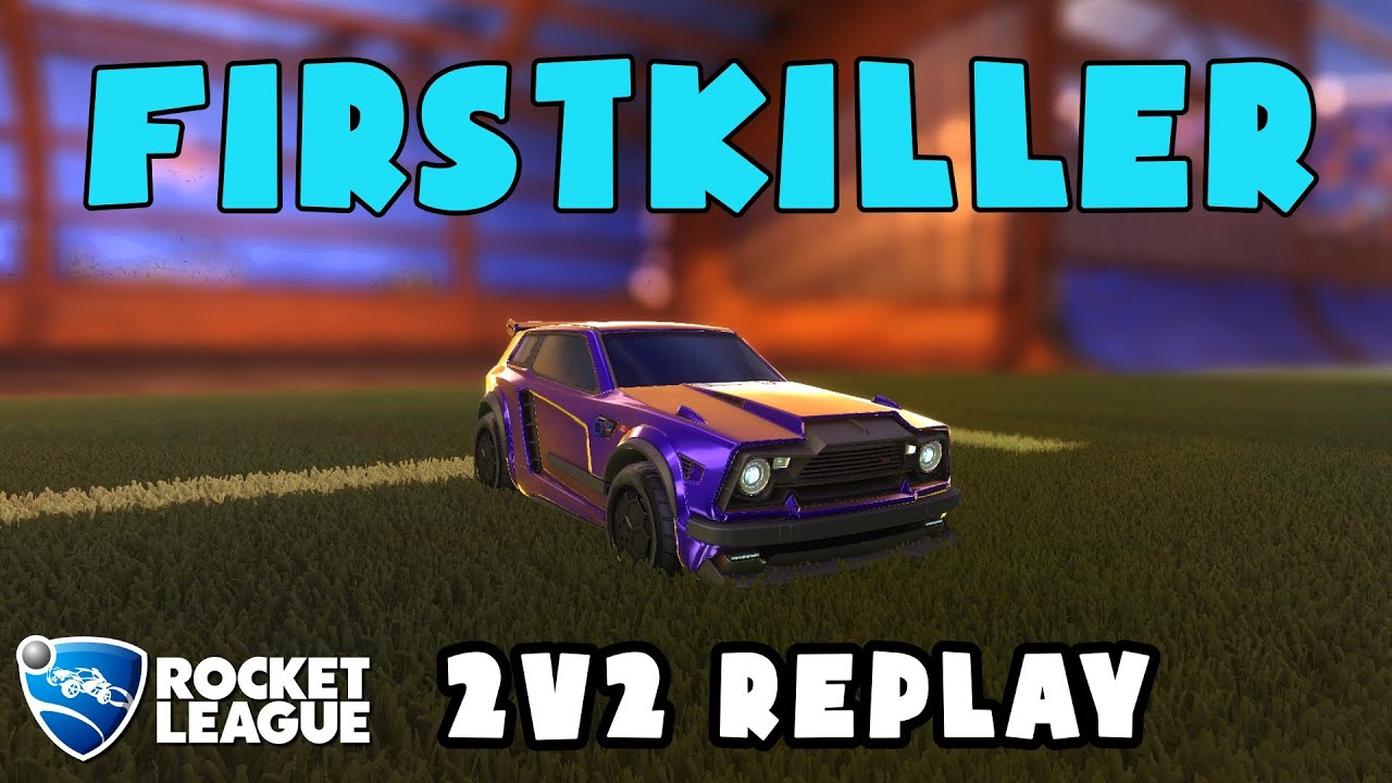 Firstkiller Ranked 2v2 POV #461 - Firstkiller & Cheezy VS druee & mech - Rocket League Replays