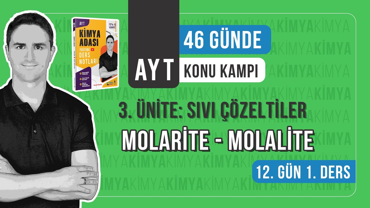 📍MOLARİTE - MOLALİTE l 12.GÜN 1.DERS l AYT KONU ANLATIM KAMPI