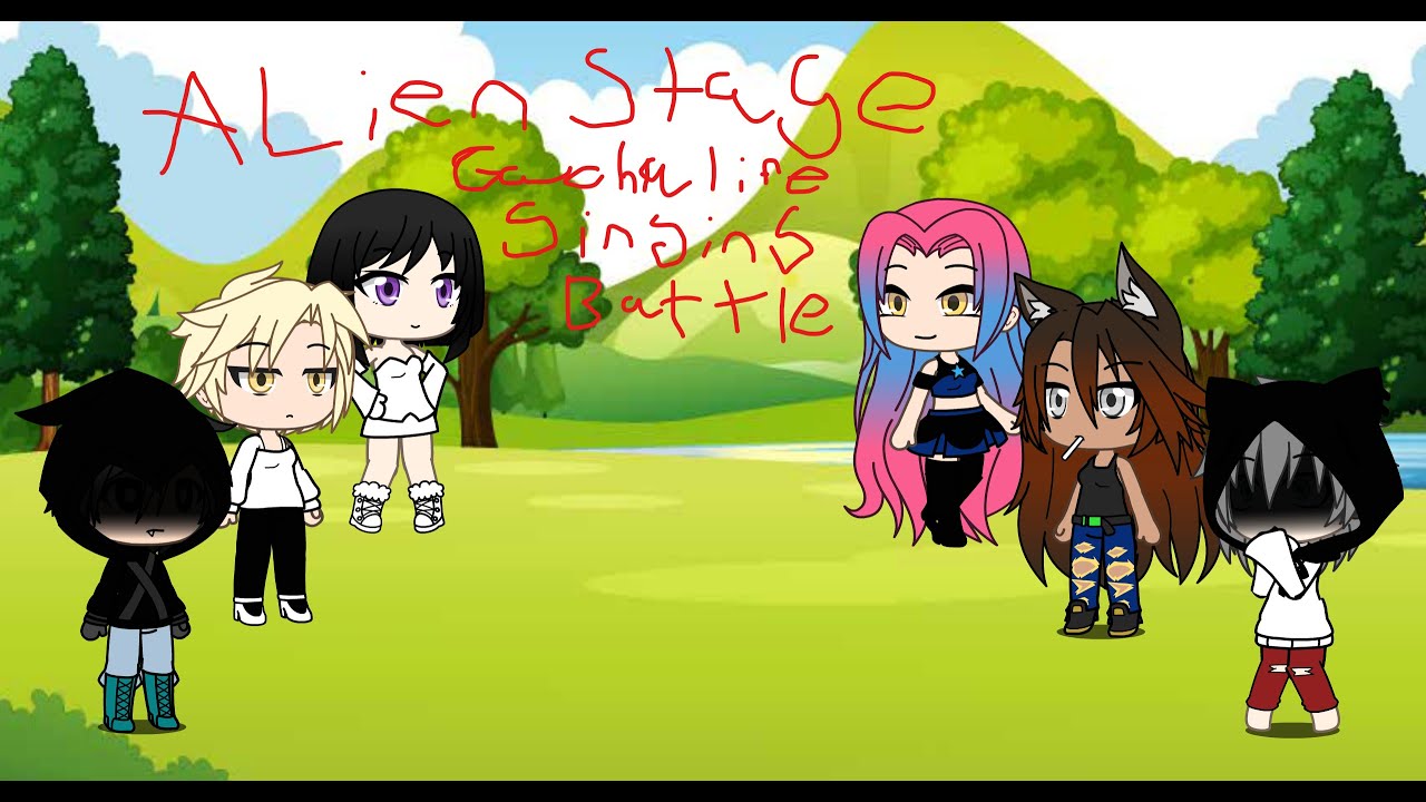 Alien stage singing battle | GLMV |