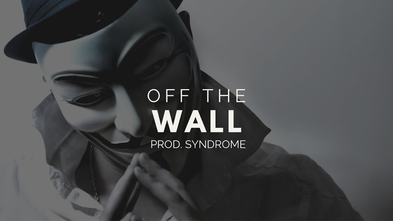 FREE Rap Beat / Off The Wall (Prod. By Syndrome)
