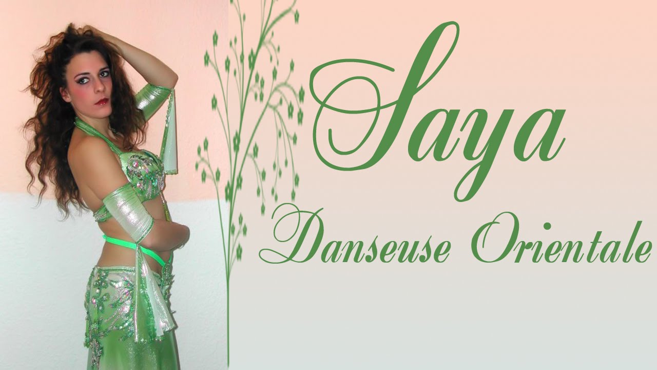 [ Danse Orientale ] Saya - Bordeaux - France