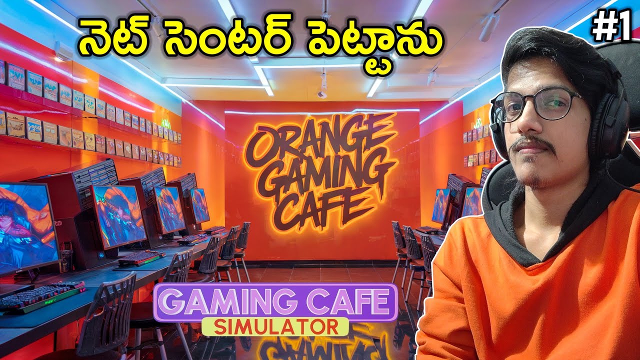 Orange Gaming Cafe🔥 | Gaming Cafe Simulator | #1 | THE COSMIC BOY