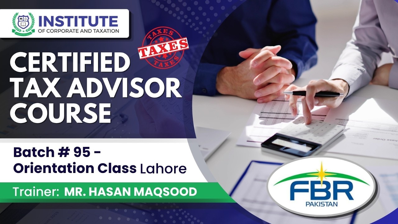 Certified Tax Advisor Course | Batch 95 Orientation Class