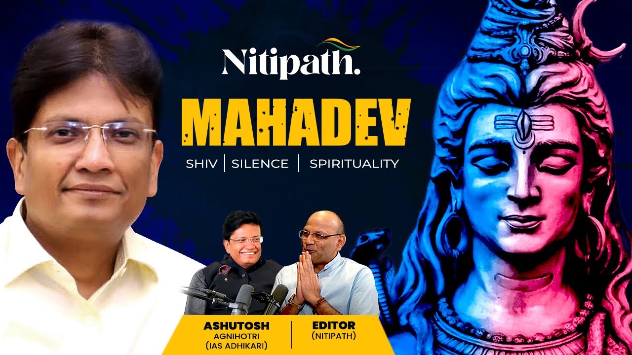 Shiv, Silence & Spirituality - हिंदी Podcast on Mahadev | Ashutosh Agnihotri | Amit Prakash