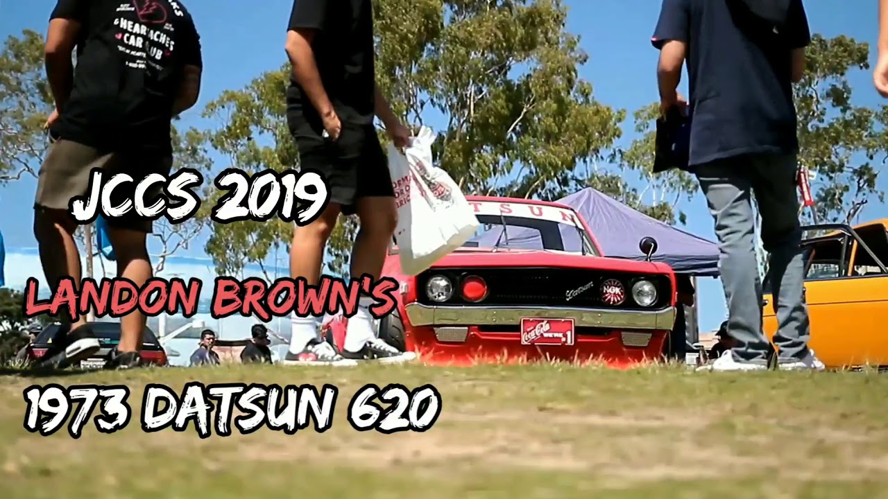 JCCS 2019-Landon Brown's 1973 Datsun 620